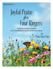 Joyful Praise for Four Ringers